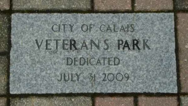 CITY OF CALAIS VETERANS PARK MEMORIAL DEDICATION PAVER