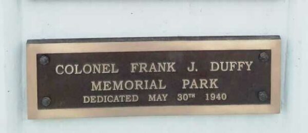 COLONEL FRANK J. DUFFY MEMORIAL PARK PLAQUE A