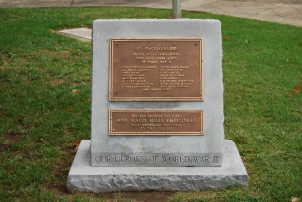WATTS MILLS’ WORLD WAR II EMPLOYEES MEMORIAL