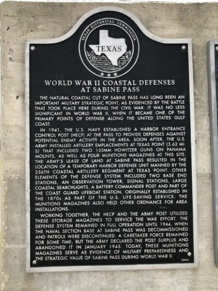 WORLD WAR II COSTAL DEFENSES AT SABINE PASS MEMORIAL MARKER