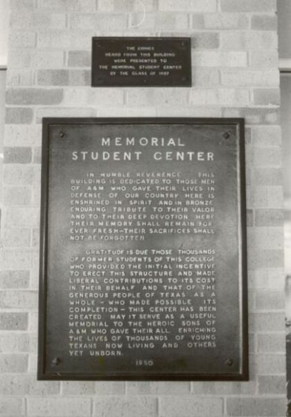 TEXAS A&M UNIVERSITY MEMORIAL STUDENT CENTER PLAQUE