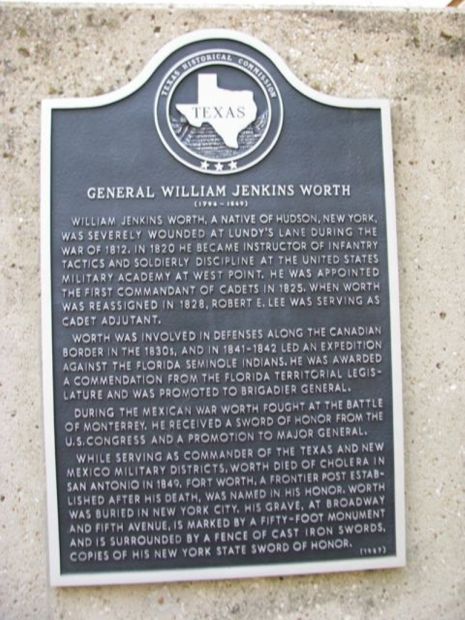 GENERAL WILLIAM JENKINS WORTH TEXAS MEMORIAL MARKER