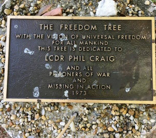 THE FREEDOM TREE LCDR PHIL CRAIG MEMORIAL TREE PLAQUE