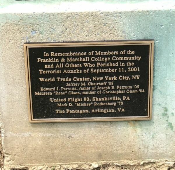 FRANKLIN & MARSHALL COLLEGE SEPTEMBER 11, 2001 MEMORIAL PLAQUE