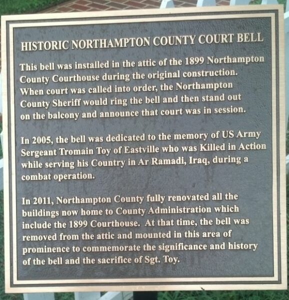 HISTORIC NORTHAMPTON COUNTY COURT BELL MEMORIAL PLAQUE