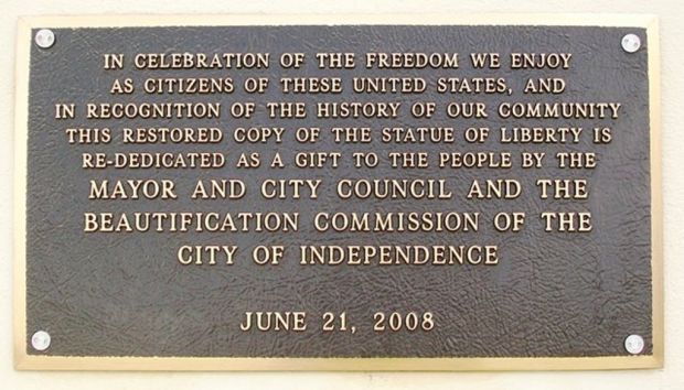 INDEPENDENCE REPLICA OF THE STATUE OF LIBERTY MEMORIAL PLAQUE B