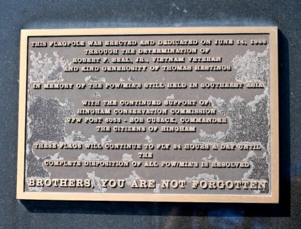 HINGHAM POW/MIA’S WAR MEMORIAL FLAGPOLE PLAQUE