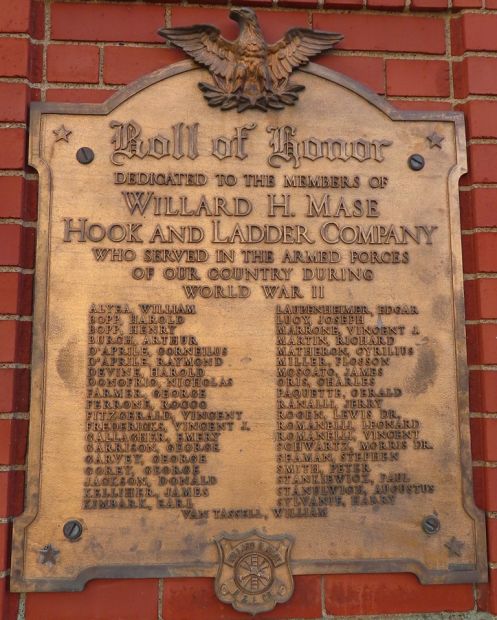 WILLARD H. MASE HOOK AND LADDER COMPANY WORLD WAR II MEMORIAL