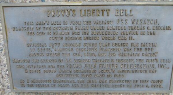 PROVO’S LIBERTY BELL MEMORIAL PLAQUE