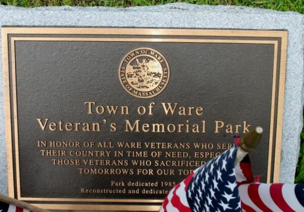 TOWN OF WARE VETERAN’S MEMORIAL PARK PLAQUE