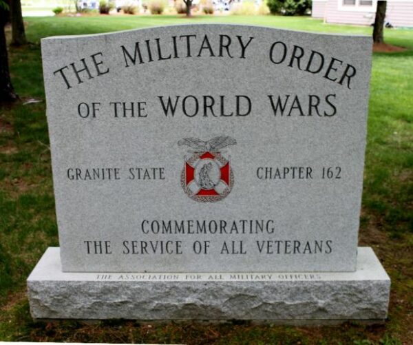 GRANITE STATE CHAPTER 162 THE MILITARY ORDER OF THE WORLD WARS MEMORIAL