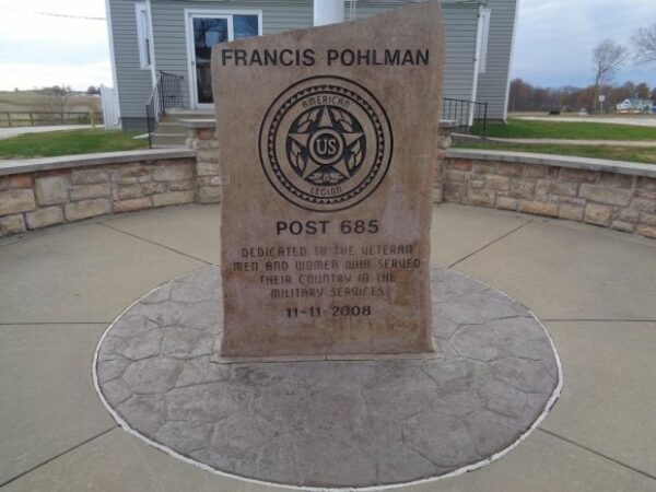 FRANCIS POHLMAN POST 685 VETERANS MEMORIAL