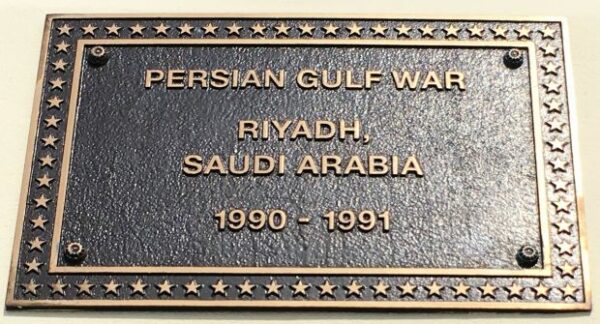 PERSIAN GULF WAR RIYADH, SAUDI ARABIA MEMORIAL PLAQUE