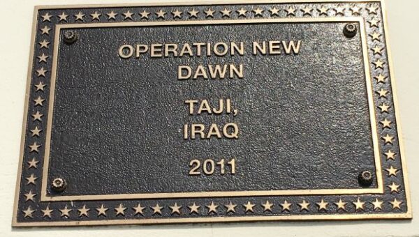 OPERATION NEW DAWN TAJI, IRAQ MEMORIAL PLAQUE