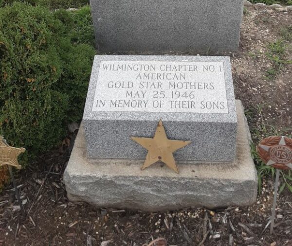 WILMINGTON CHAPTER NO. 1 GOLD STAR MOTHERS WAR MEMORIAL