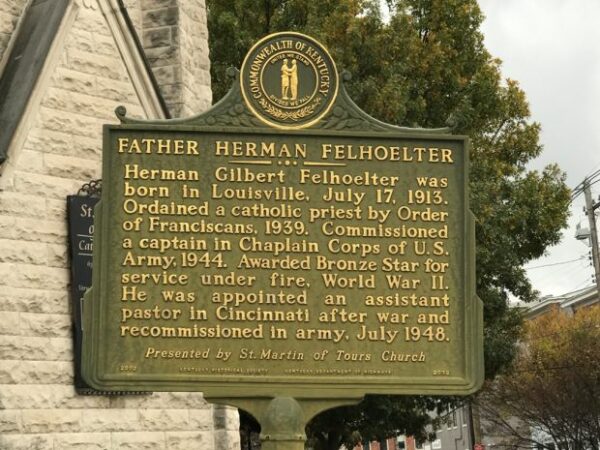 FATHER HERMAN FELHOELTER WAR MEMORIAL MARKER