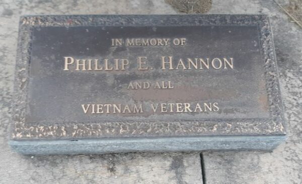 IN MEMORY OF PHILLIP E. HANNON AND ALL VIETNAM VETERANS MEMORIAL PLAQUE