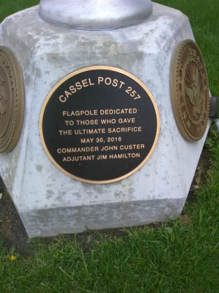 CASSEL POST 257 ULTIMATE SACRIFICE MEMORIAL FLAGPOLE PLAQUE