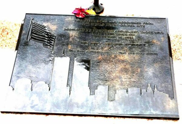 “WE WILL NEVER FORGET” SEPTEMBER 11, 2001 MEMORIAL PLAQUE B