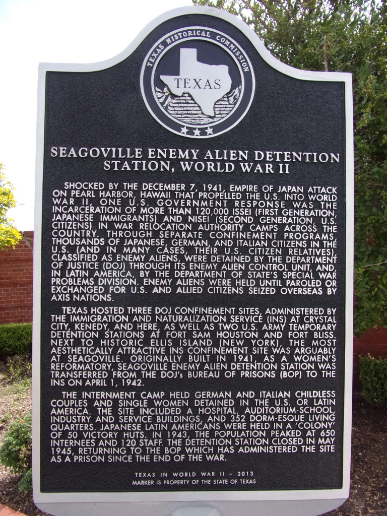 SEAGOVILLE ENEMY ALIEN DETENTION STATION WORLD WAR II MEMORIAL MARKER