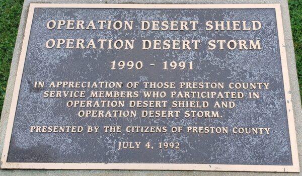 PRESTON COUNTY OPERATION DESERT SHIELD AND OPERATION DESERT STORM MEMORIAL PLAQUE