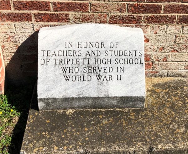 TRIPLETT HIGH SCHOOL WORLD WAR II MEMORIAL