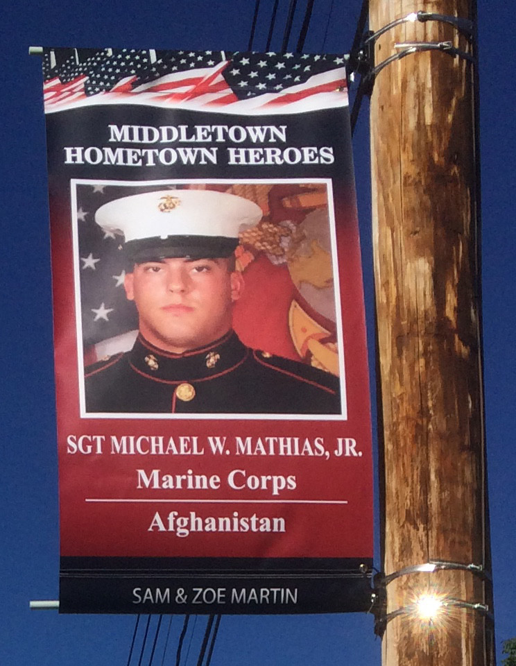 MIDDLETOWN HOMETOWN HEROES SGT MICHAEL W. MATHIAS, JR. MEMORIAL BANNER