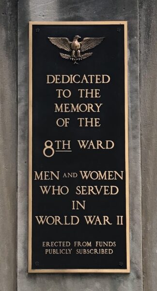 8TH WARD WORLD WAR II MEMORIAL PLAQUE A