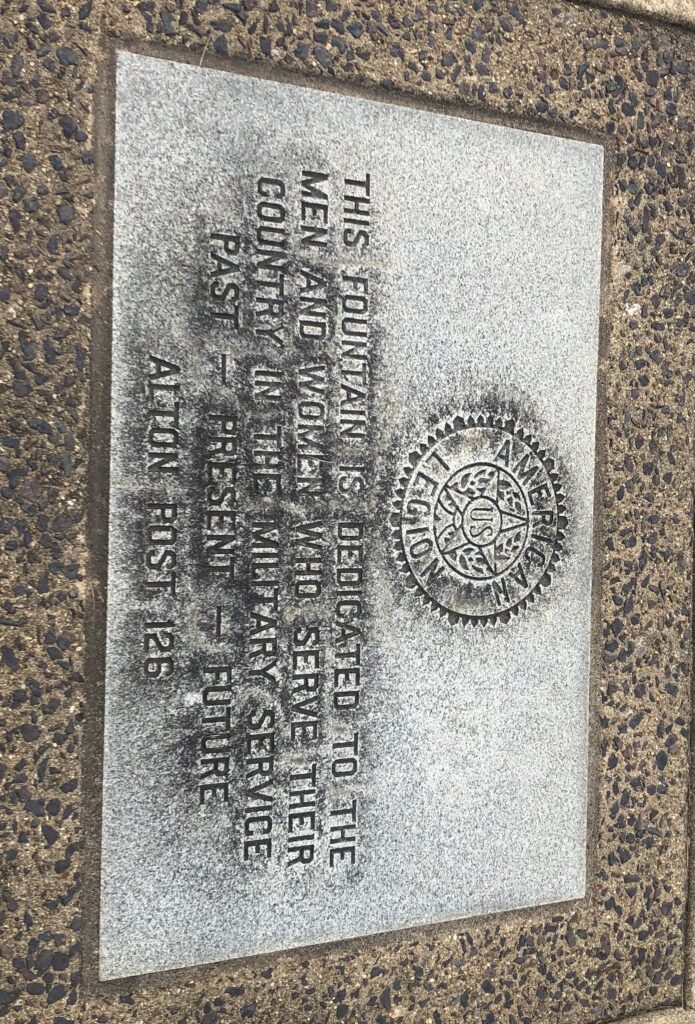 AMERICAN LEGION ALTON POST 126 VETERANS MEMORIAL FOUNTAIN DEDICATION STONE