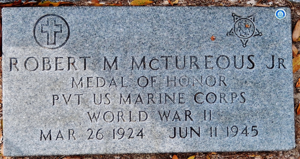 ROBERT M MCTUREOUS JR MEDAL OF HONOR WAR MEMORIAL GRAVESTONE