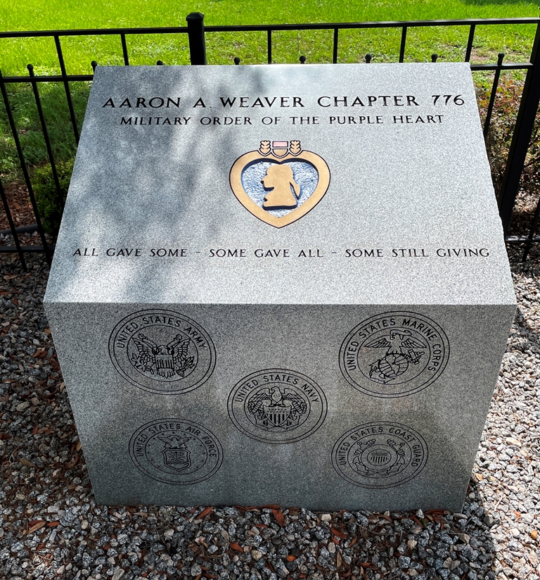AARON A . WEAVER CHAPTER 776 MILITARY ORDER OF THE PURPLE HEART MEMORIAL