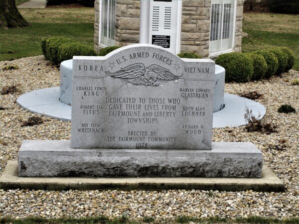 FAIRMOUNT AND LIBERTY TOWNSHIPS KOREA AND VIETNAM MEMORIAL