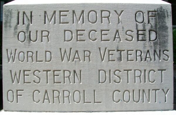 CARROLL COUNTY SPANISH-AMERICAN AND WORLD WAR VETERANS MEMORIAL STONE