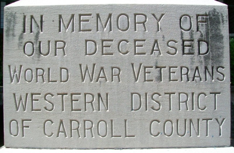 CARROLL COUNTY SPANISH-AMERICAN AND WORLD WAR VETERANS MEMORIAL STONE