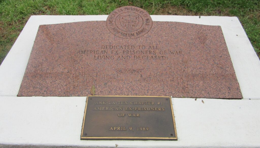 ARK-LA-TEX CHAPTER #1 AMERICAN EX-PRISONERS OF WAR MEMORIAL