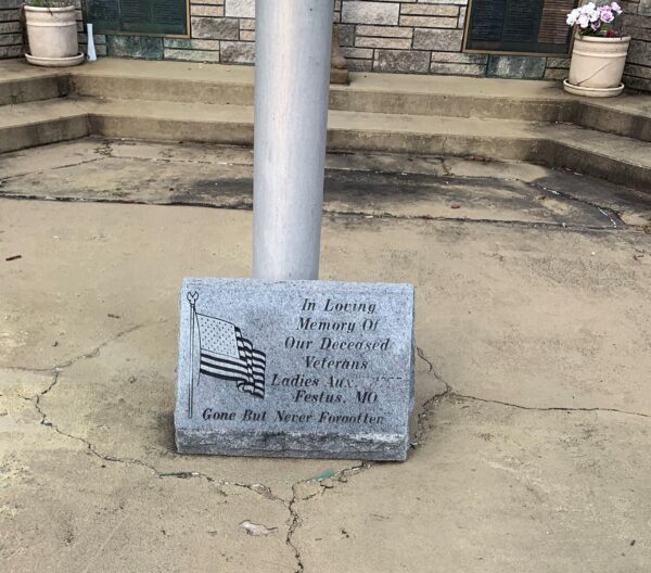 JEFFERSON MEMORIAL POST 3777 WAR MEMORIAL FLAGPOLE STONE