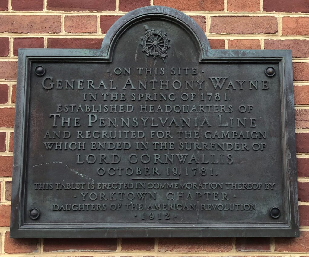GENERAL ANTHONY WAYNE THE PENNSYLVANIA LINE MEMORIAL PLAQUE