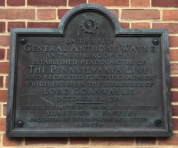 GENERAL ANTHONY WAYNE THE PENNSYLVANIA LINE MEMORIAL PLAQUE