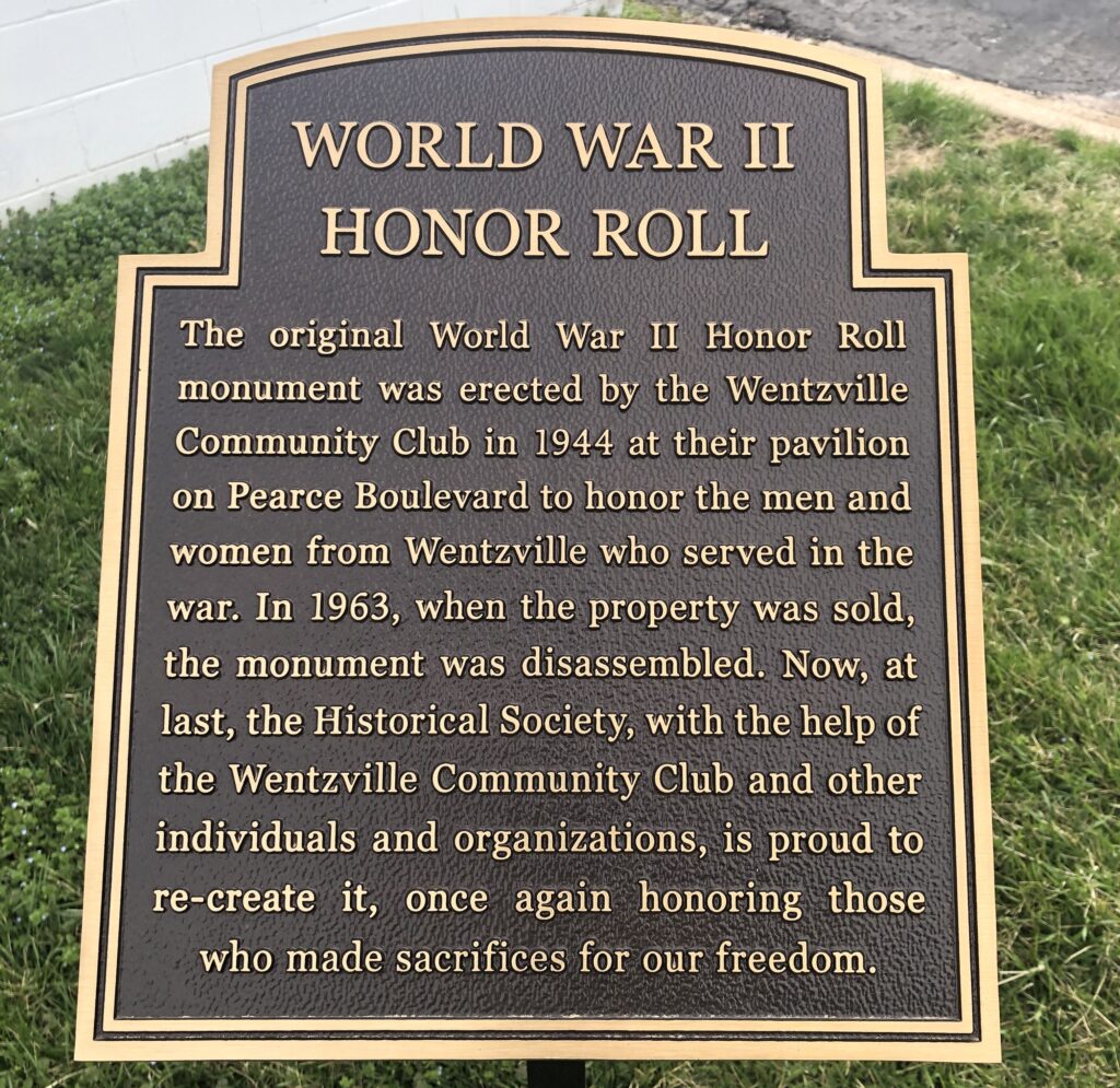 WENTZVILLE & COMMUNITY WORLD WAR II HONOR ROLL MEMORIAL PLAQUE