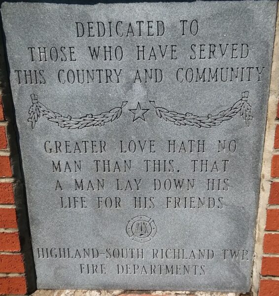 HIGHLAND-SOUTH RICHARD TWP FIRE DEPARTMENTS VETERANS MEMORIAL NARRATIVE STONE