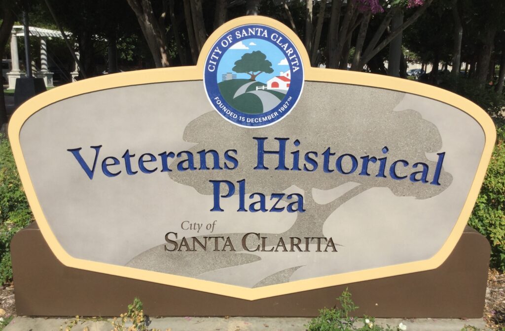 CITY OF SANTA CLARITA VETERANS HISTORICAL PLAZA MEMORIAL MARKER
