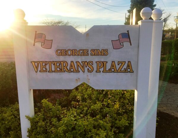 GEORGE SIMS VETERAN’S PLAZA MEMORIAL ENTRANCE SIGN