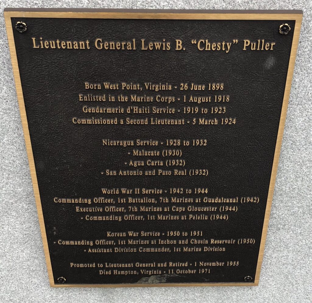 LIEUTENANT GENERAL LEWIS B. “CHESTY” PULLER MEMORIAL PLAQUE A