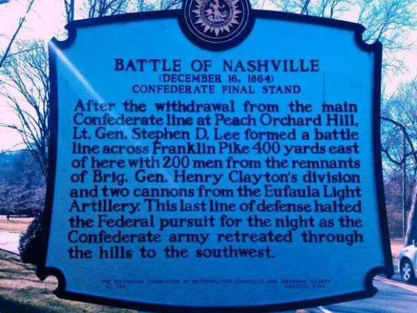 BATTLE OF NASHVILLE CONFEDERATE FINAL STAND MEMORIAL MARKER