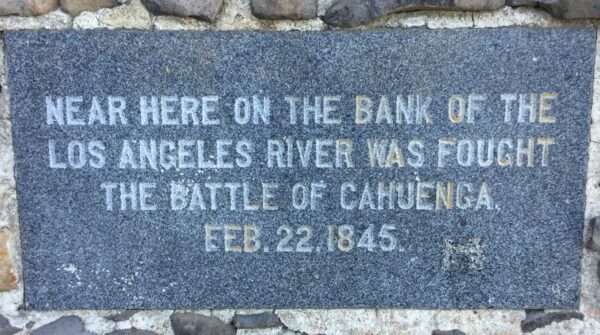 THE BATTLE OF CAHUENGA WAR MEMORIAL PLAQUE A