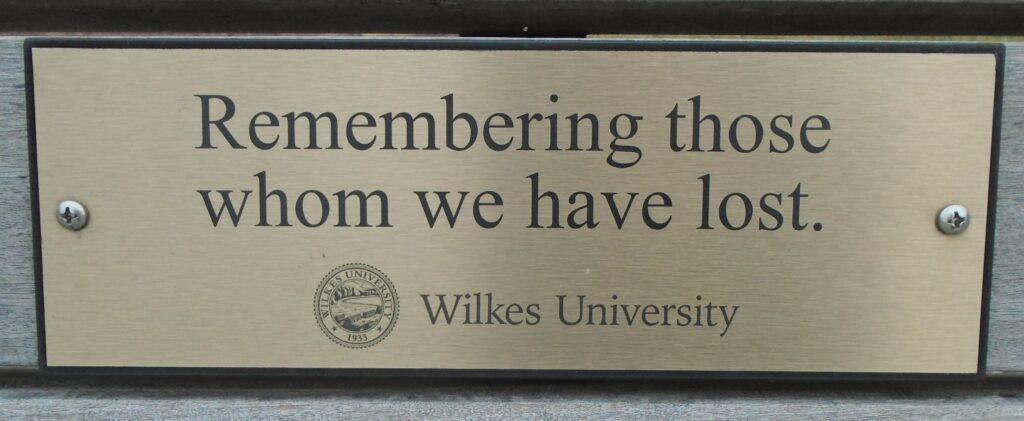 WILKES UNIVERSITY REMEMBERING THOSE WHOM WE HAVE LOST