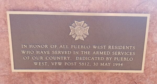 PUEBLO WEST VETERANS MEMORIAL PLAQUE