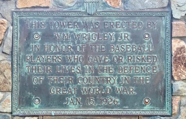 WM. WRIGLEY, JR. GREAT WORLD WAR MEMORIAL TOWER PLAQUE