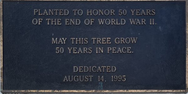 END OF WORLD WAR II PEACE TREE MEMORIAL PLAQUE