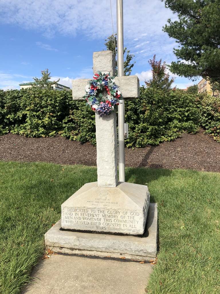 JOHN MILTON WILHELM POST 6052 ALL WARS MEMORIAL